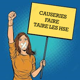 Causeries, faire taire les HSE